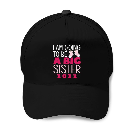 A Big Sister 2022 Baseball Caps