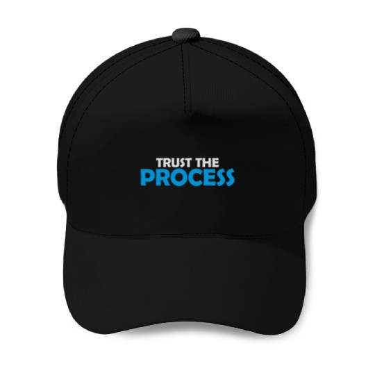 trust the process quote Baseball Caps