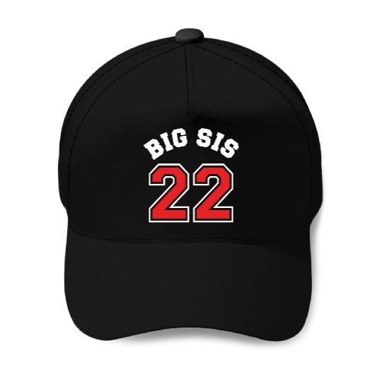 Big Sis 2022 - Big Sister Baby Family Birth Girl Baseball Caps