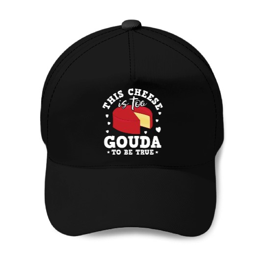 Gouda Cheese Slices charcuterie cheese board Baseball Caps