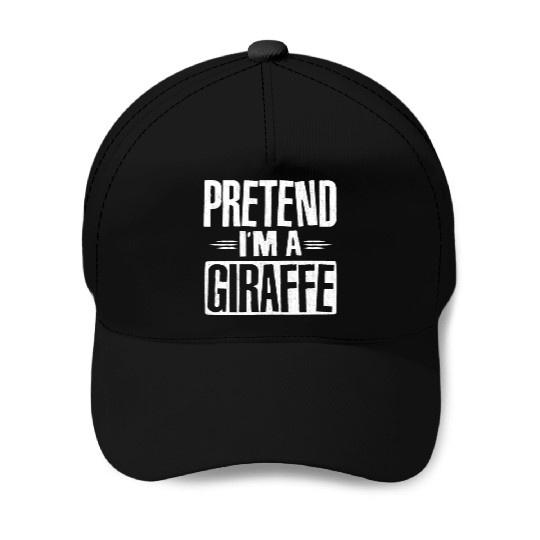 Pretend I'm A Giraffe Easy Lazy Halloween Costume Baseball Caps