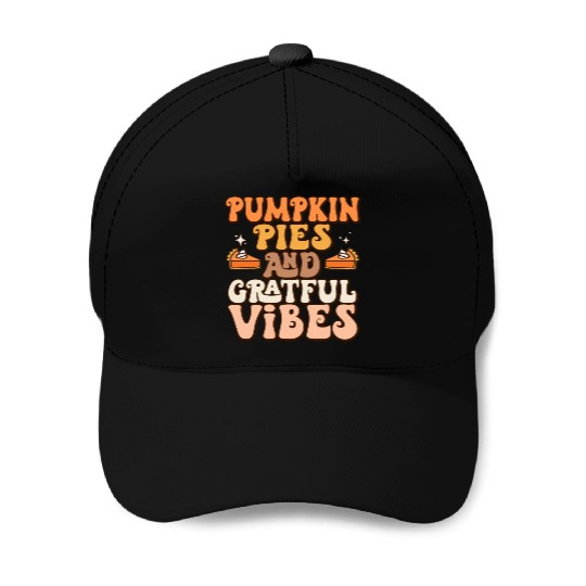 Retro Pumpkin Pies Grateful Vibes Thanksgiving Baseball Caps