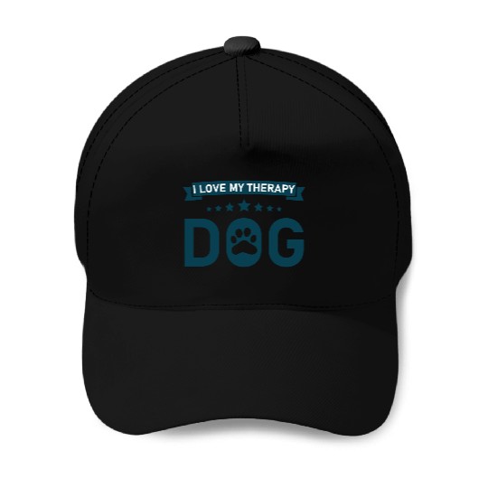 I love my Therapy Dog Baseball Caps