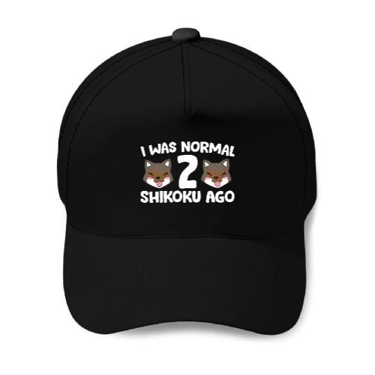 I Was Normal 2 Shikoku Ago Japan Dog Kochi-Ken Baseball Caps