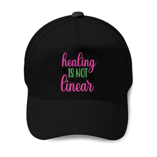 Healing-is-not-linear Mental Health Matter Baseball Caps