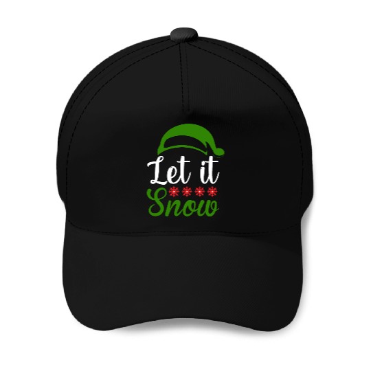 Let it snow Funny Christmas Baseball Caps