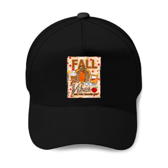 Fall Vibes And That Teacher Life Bleached Baseball Caps