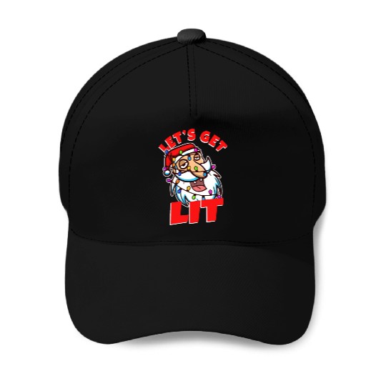 Lets get lit christmas Baseball Caps