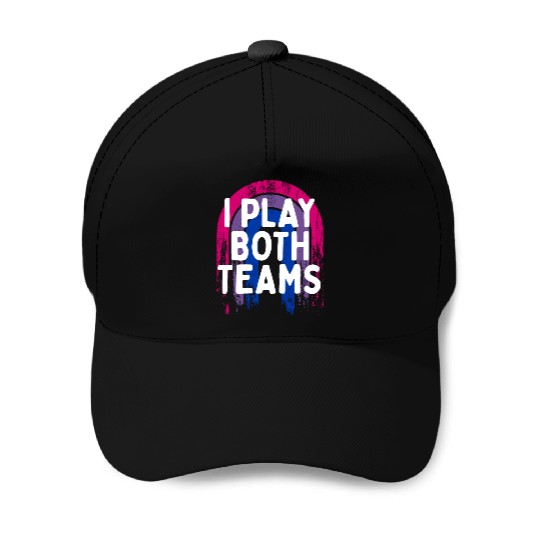 I Play Both Teams Bisexual LGBTQ Bi Pride Dating Baseball Caps