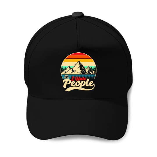 I Hate People Hiking Camping Baseball Caps