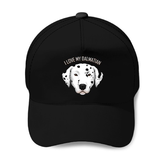 Dog Lover - I Love My Dalmatian Baseball Caps