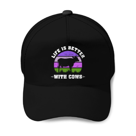 Life is Better With Cows Funny Cattle Farming Baseball Caps