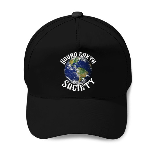 Round earth society Baseball Caps