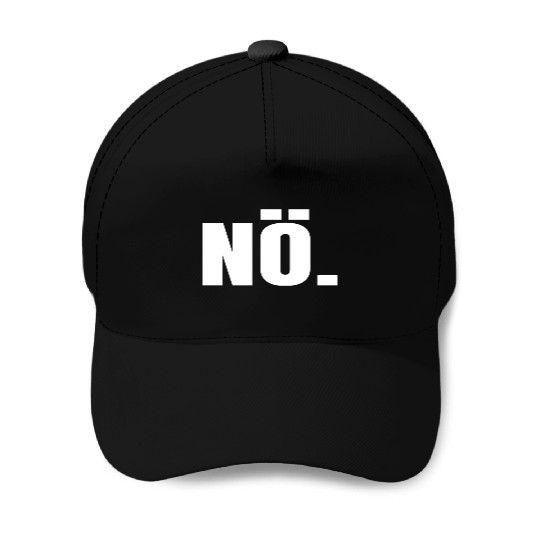 Nö Baseball Caps