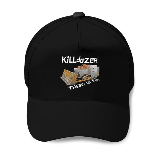 Killdozer Baseball Caps
