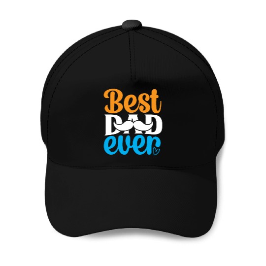 Best dad ever Baseball Caps
