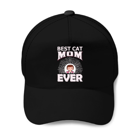 Best Cat Mom ever Baseball Caps