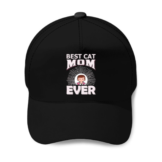 Best Cat Mom ever Baseball Caps