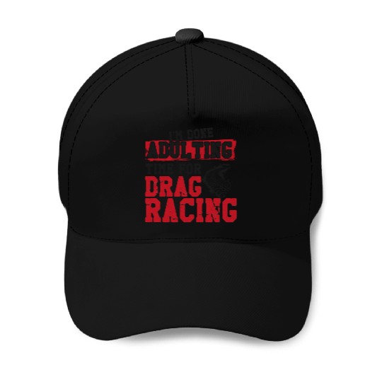 Drag Racing Race Car Vintage I'm Baseball Caps