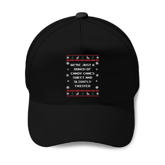 Were Candy Canes Sweet and Twisted Christmas Girlf Baseball Caps
