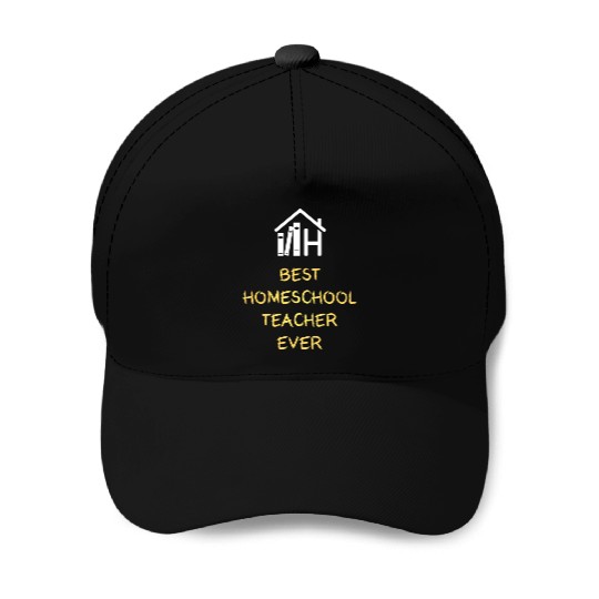 Best Homeschool Teacher Baseball Caps