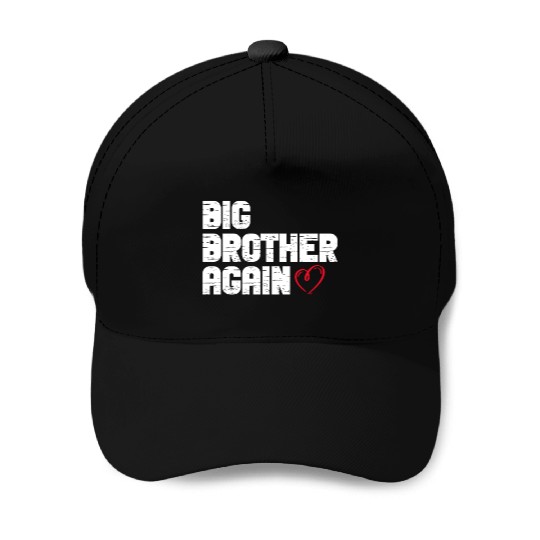 Big Brother Finally Big Bro Gamer Promoted Son Baseball Caps