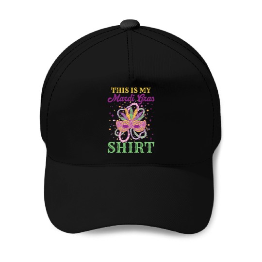 Mardi Gras - This Is My Mardi Gras Baseball Caps