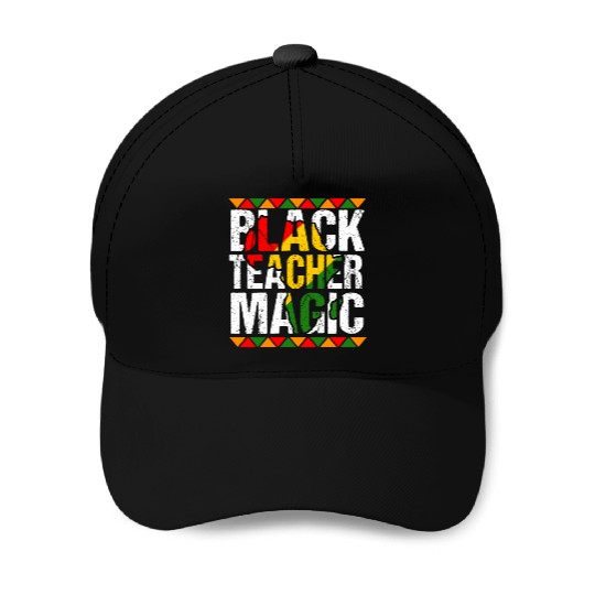 Black Teacher Magic Baseball Caps Melanin Pride Black