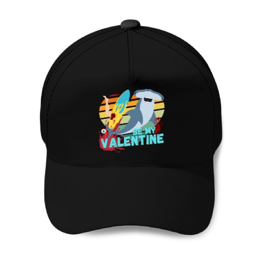 Shark be my Valentine Surf Blood Design Baseball Caps