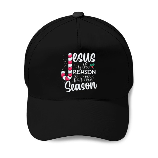 Jesus Is The Reason For The Season Christmas Baseball Caps