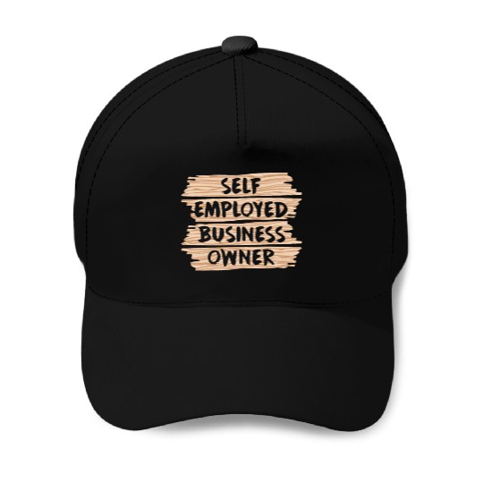 Self Employed Business Owner Work Freelancer Boss Baseball Caps