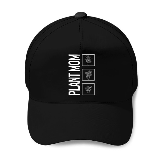 Plant Mom, Garden Plant Gardening Lover Botanist Baseball Caps