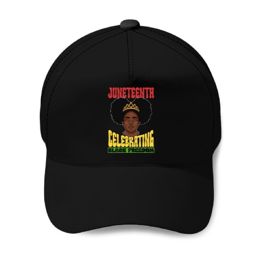 Juneteenth Celebrating Black Freedom 1865 African Baseball Caps