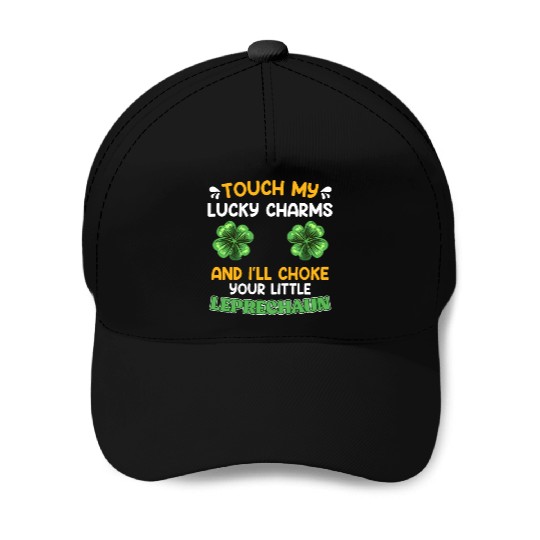 Funny St. Patrick's Day saying Lucky Charms Baseball Caps