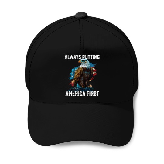 Always Putting America First American Bald Eagle Baseball Caps