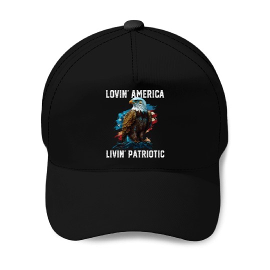 Lovin America Livin Patriotic American Bald Eagle Baseball Caps