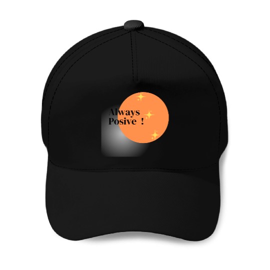 positive attitude Baseball Caps