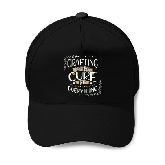 Crafter Gift Cats are the Cure for Everything Baseball Caps