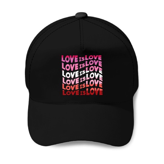 Love Is Love Lesbian Baseball Caps