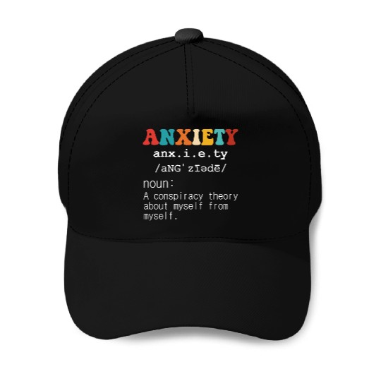Anxiety A Conspiracy Theory About Myself From Myse Baseball Caps