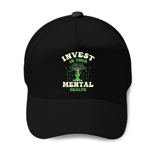 Invest In Your Mental Health Awareness Depression Baseball Caps