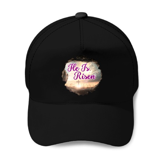 He Is Risen! Baseball Caps