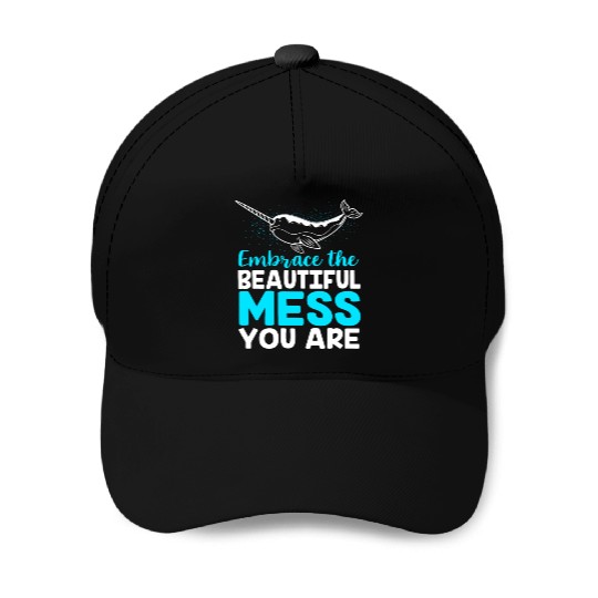 Inspirational Animal Quote Sea Creature Narwhal Baseball Caps