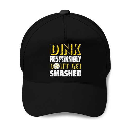 Pickleball Season Dink Responsibly Player Paddle Baseball Caps