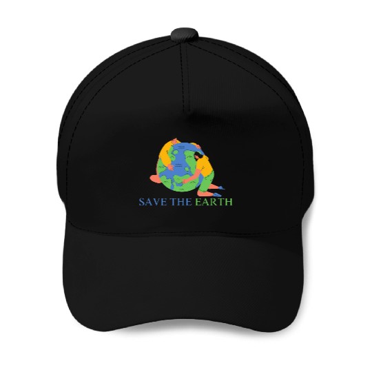save the earth day Baseball Caps
