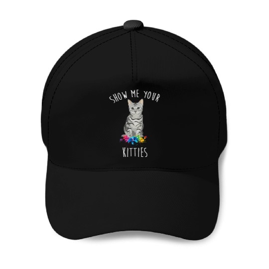 Show Me Your Kitties Flower Cat Lovers Mothers Day Baseball Caps