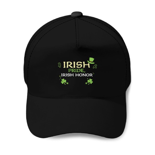 Irish pride, Irish honor Baseball Caps