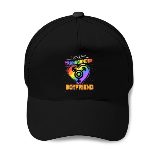 I Love My Transgender Boyfriend Gay Pride LGBT Baseball Caps