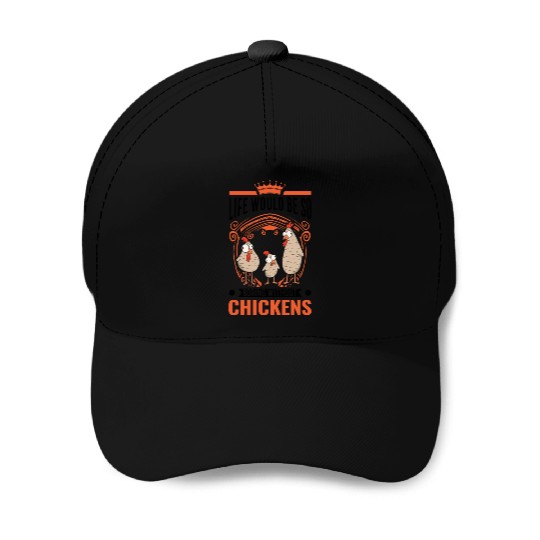 Chickens Chicken Farm Farmer Baseball Caps