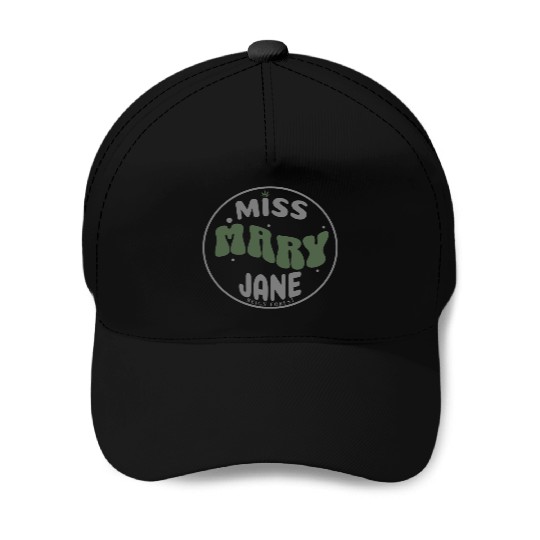 Miss Mary Jane Marijuana Funny Graphic Baseball Caps